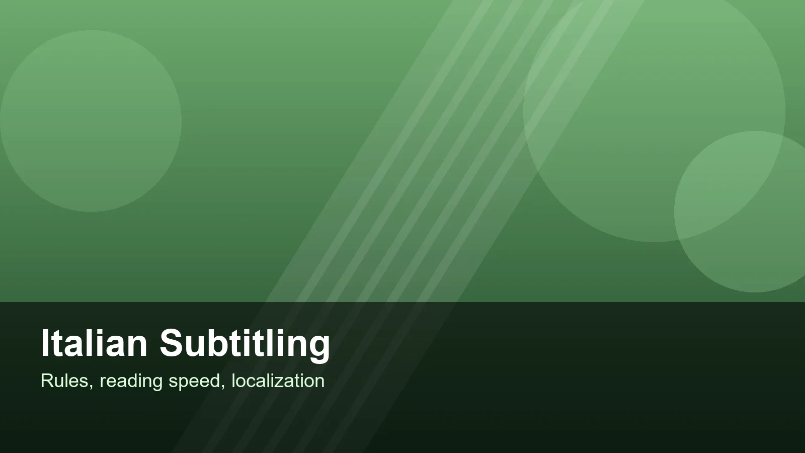 Italian subtitling workflow with line-length limits, reading speed, and localization