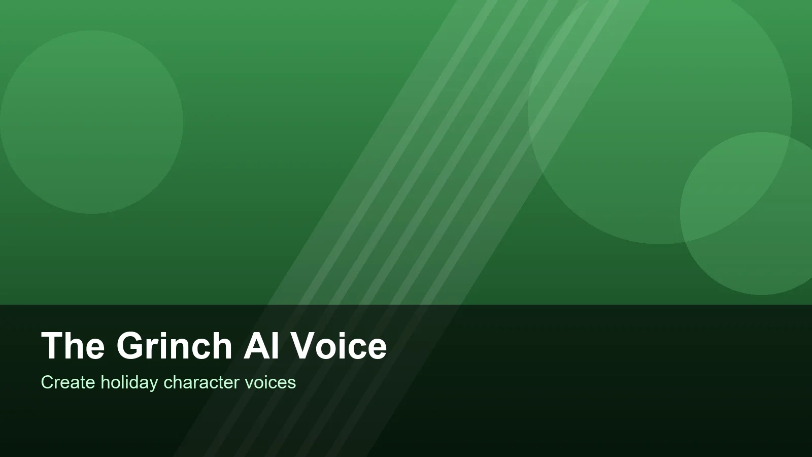 Generating a Grinch AI voice for holiday video content