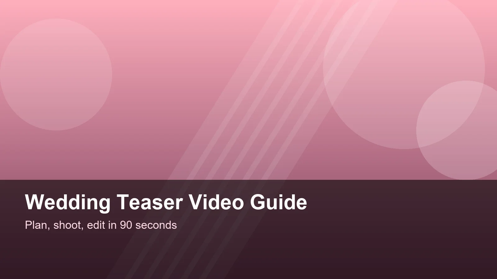 Wedding teaser video editing workflow and ideas